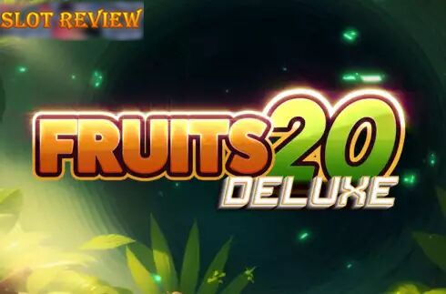 Fruits 20 Deluxe Slot Review